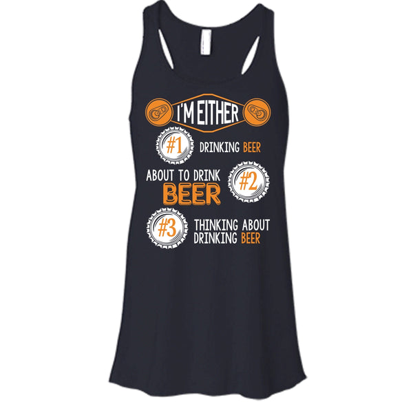 I'm Either Drinking Beer T Shirt, Coolest Beer Drinker Tank Top