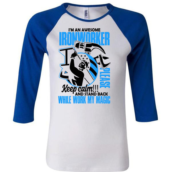 I'm An Awesome Ironworker T Shirt, I Love Ironworker T Shirt, Awesome T-Shirts