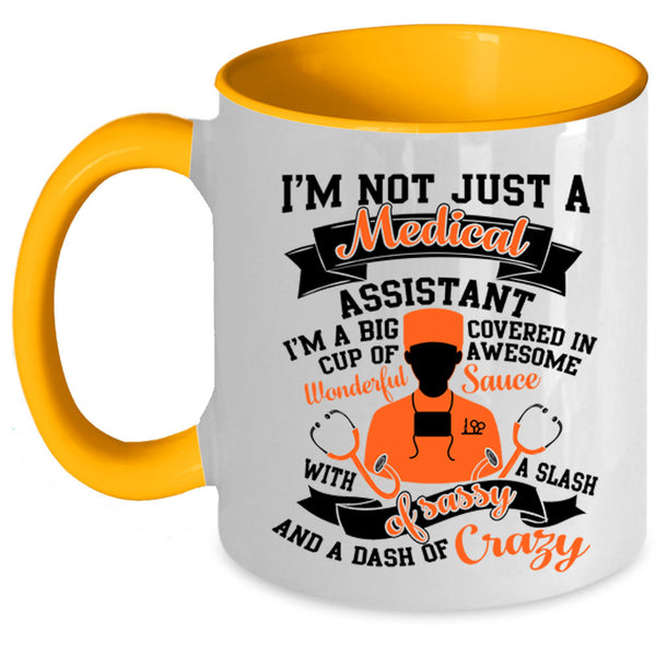 Cool Medical Coffee Mug, I'm Just A Medical Assistant Accent Mug