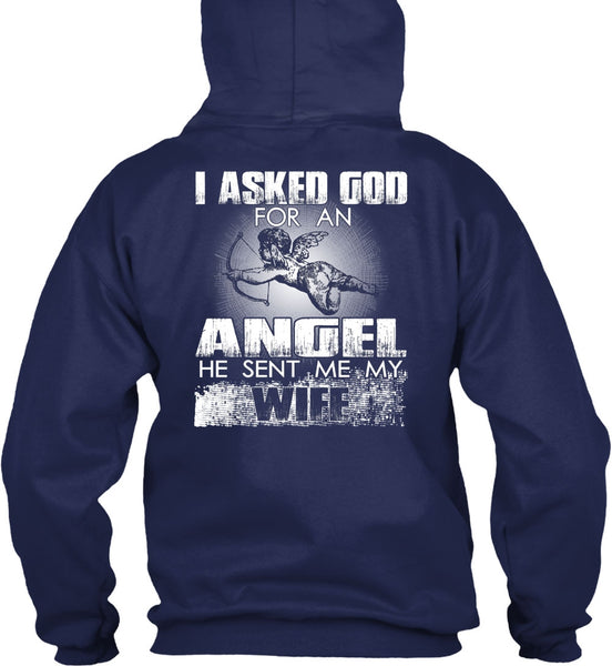 He Sent Me My Wife T Shirt, God For An Angel T Shirt