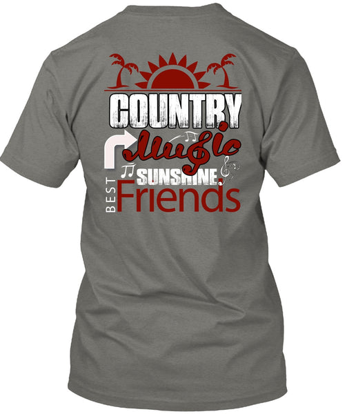 Country Music Sunshine Best Friends T Shirt, My Favorite T Shirt