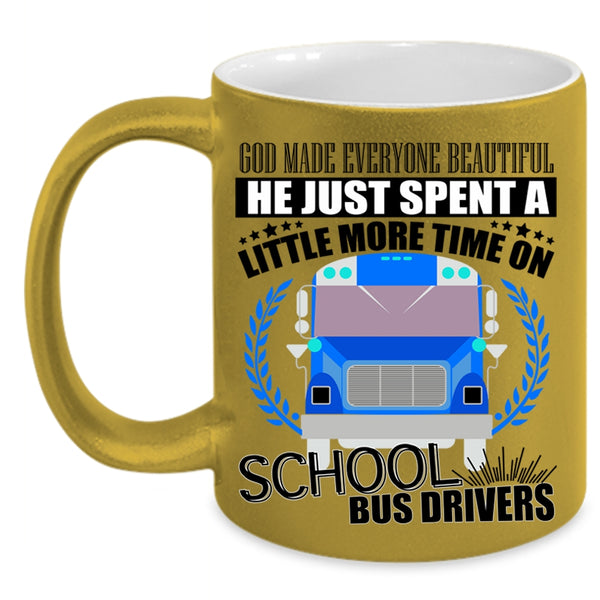 School Bus Drivers Coffee Mug, God Made Everyone Beautiful Accent Mug