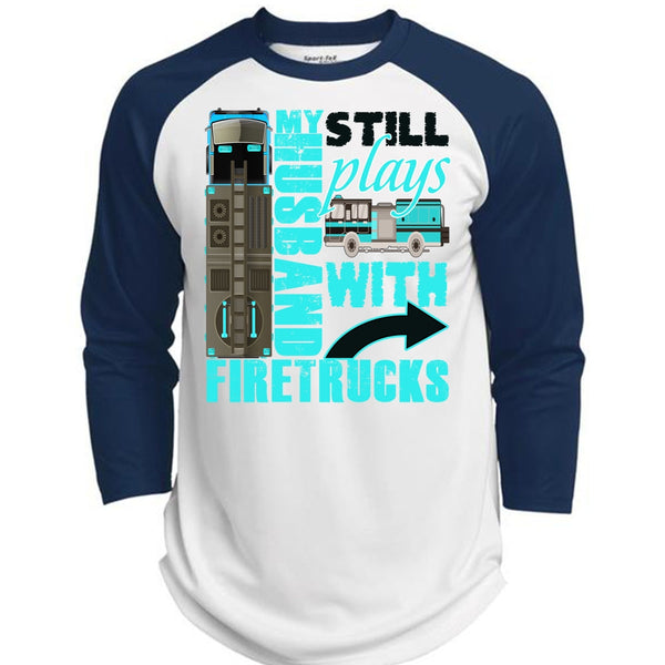 My Husband Still Plays With Firetrucks T Shirt, I Love Wife T Shirt, Awesome T-Shirts  (Polyester Game Baseball Jersey)