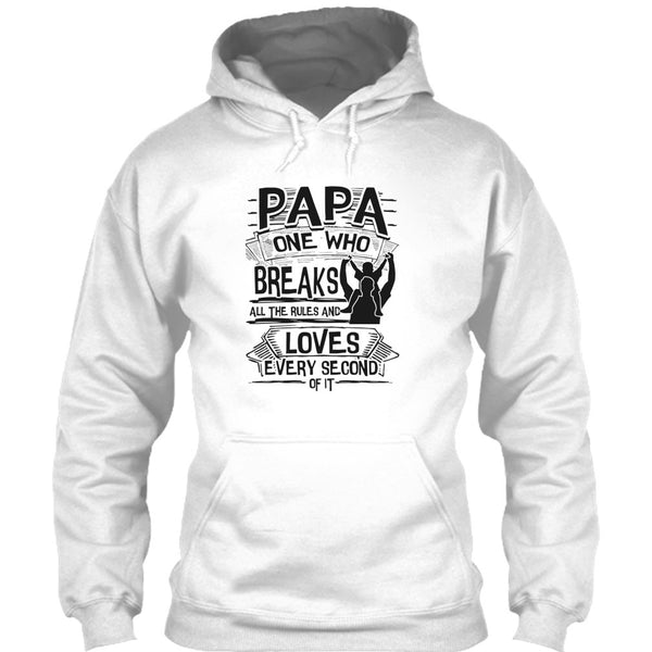 Papa One Who Breaks All The Rules T Shirt, Father's Day Gift T Shirt