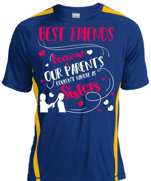 Our Parents Couldn't Handle As Sisters T Shirt, Best Friends T Shirt, Cool Shirt