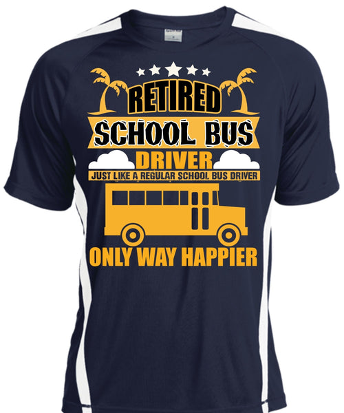 Retired School Bus Driver T Shirt, Being A Bus Driver T Shirt, Cool Shirt