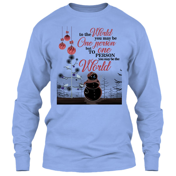 To The World You May Be One Person T Shirt, Coolest Merry Christmas T Shirt