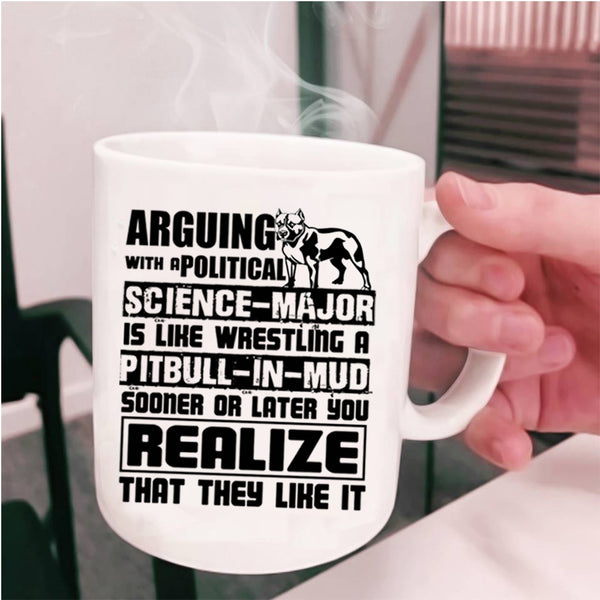 Funny Pibulls Coffee Mug, Political Science Major Cup