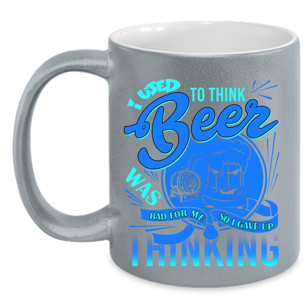 Funny Saying Coffee Mug, I Used To Think Beer Was Bad For Me Accent Mug