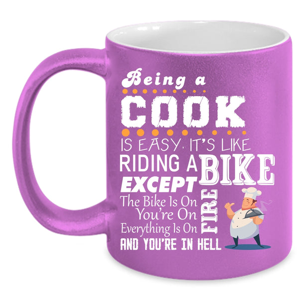 Being A Cook Is Easy Coffee Mug, It's Like Riding A Bike Coffee Cup