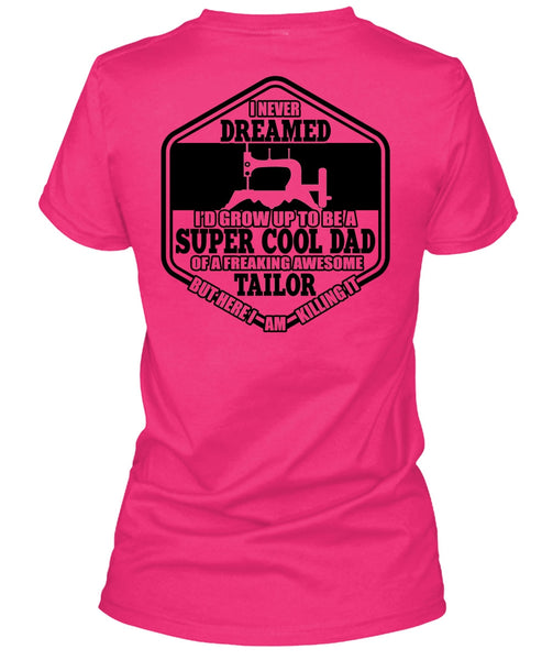 I'd Grow Up To Be A Cool Dad T Shirt, I Love Sewing T Shirt