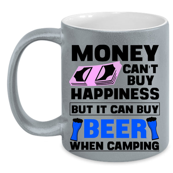 It Can Buy Beer Coffee Mug, Money Can't Buy Happiness Accent Mug