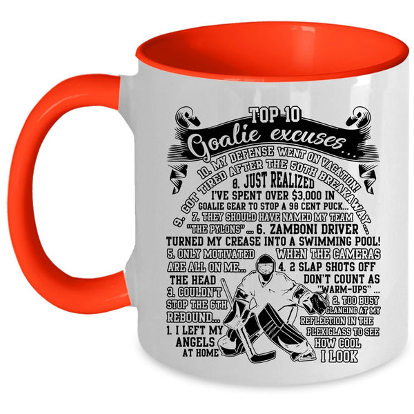 I Left My Angels At Home Coffee Mug, Top 10 Goalie Excuses Accent Mug