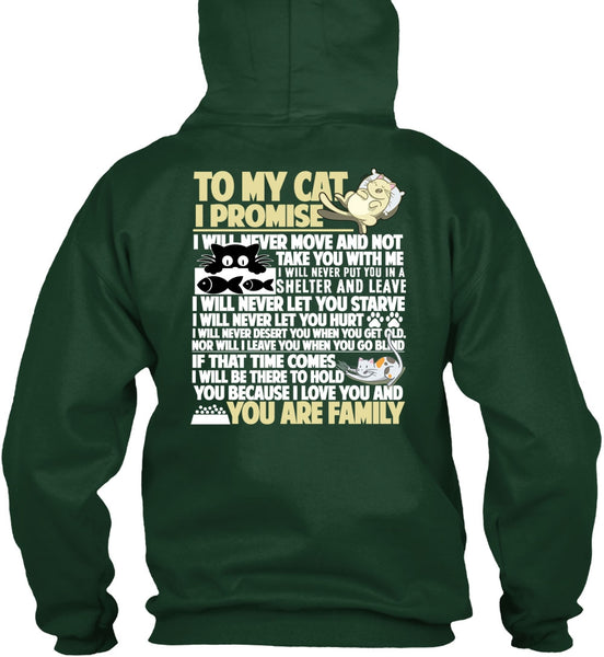 To My Cat I Promise T Shirt, I Love My Cat T Shirt