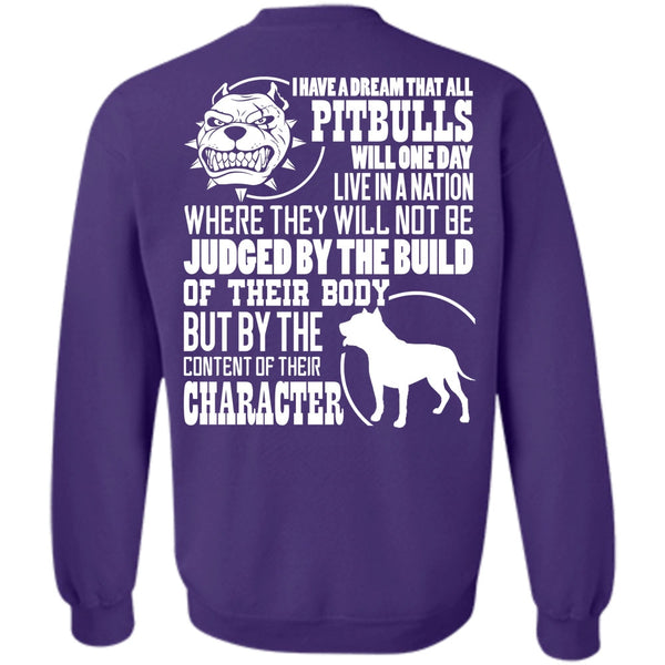 Judge By The Build T Shirt, I Love Pit Bull Sweatshirt