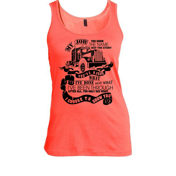 You Know The Name T Shirt, I Am A Truck Driver T Shirt, Awesome t-shirts