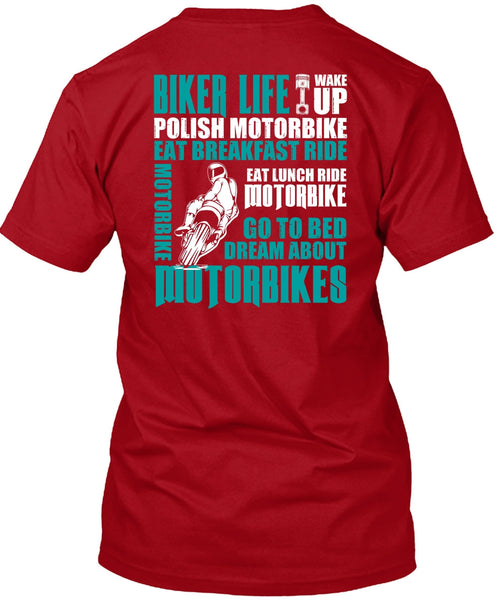 Biker Life T Shirt, Dream About Motorbikes T Shirt