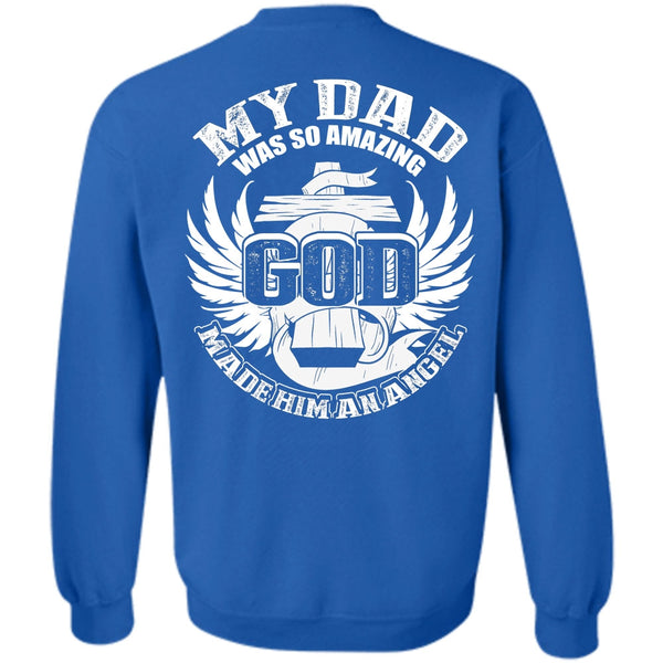 God Made Him An Angel T Shirt, I Love Dad Sweatshirt