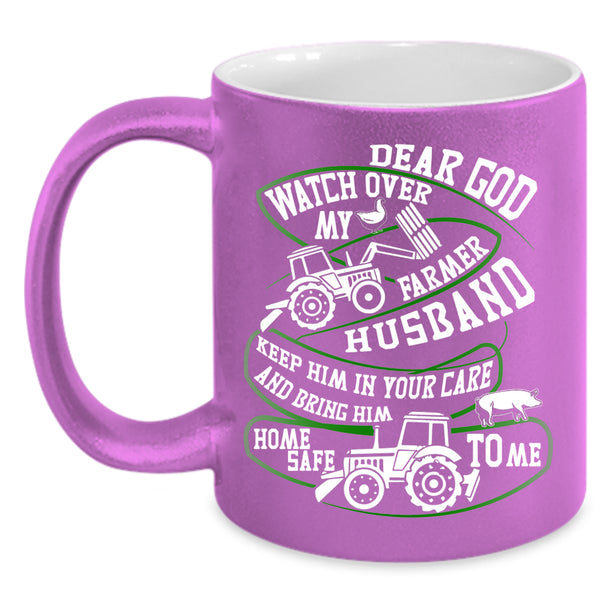Watch Over My Farmer Husband Coffee Mug, Cool Farmer Husband Coffee Cup
