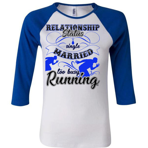 Married Too Busy Running T Shirt, Being A Runner T Shirt, Awesome T-Shirts