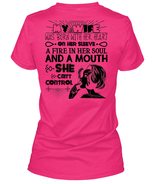 My Wife Was Born With Her Heart T Shirt, I Love Wife T Shirt