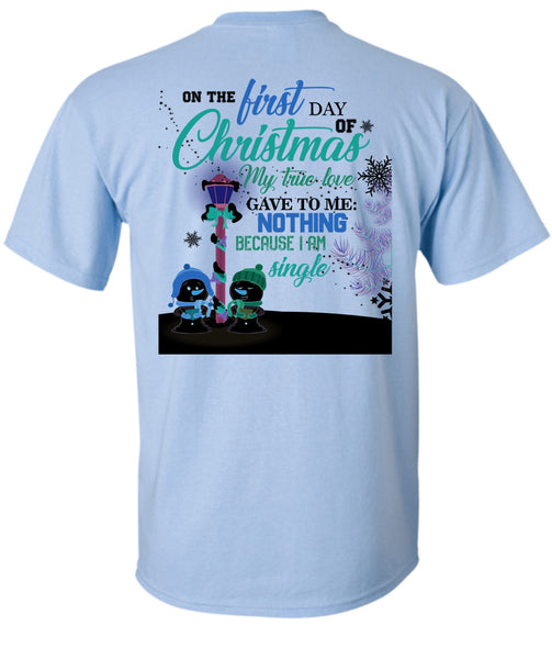 On The First Day Of Christmas T Shirt, This Girl Loves Christmas T Shirt
