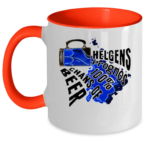 Cool Beer Coffee Mug, Helgens Prognos 100% Chans Of Beer Accent Mug