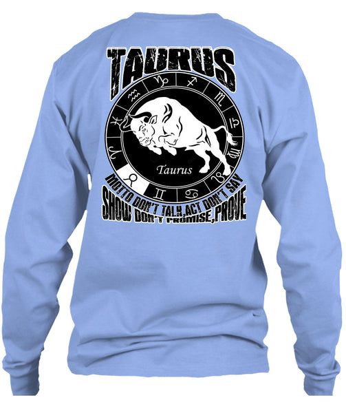 Taurus Motto Don't Talk T Shirt, I Love Taurus T Shirt