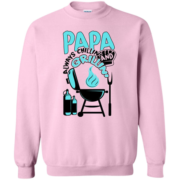 Gift For Papa T Shirt, Papa Always Chikkin' Sweatshirt