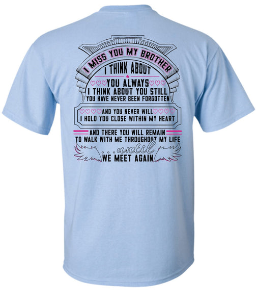 I Miss You My Brother T Shirt, I Love Brother T Shirt