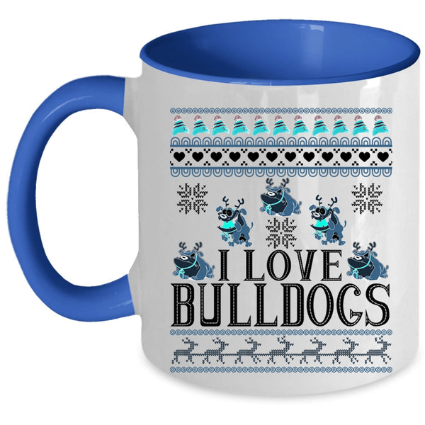 Cute Gift For Dog Lovers Coffee Mug, I Love Bulldogs Accent Mug