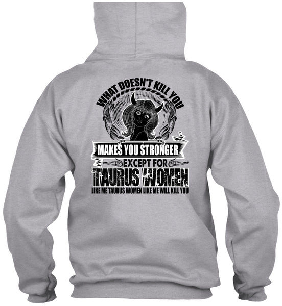 Except For Taurus Women T Shirt, I Love Taurus T Shirt