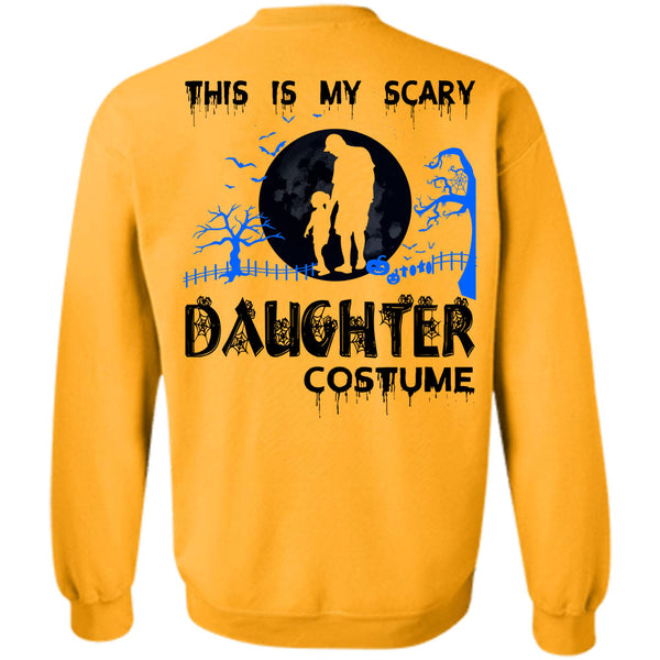 Wait For Halloween T Shirt, This Is My Scary Daughter Costume Sweatshirt