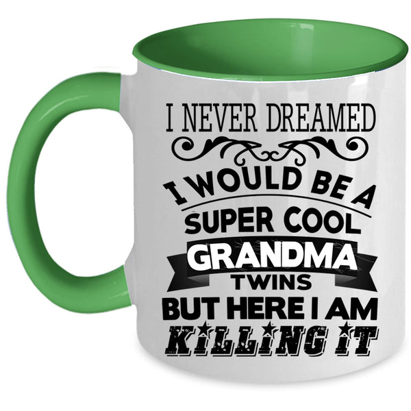 Grandma Twins Coffee Mug, I Would Be A Cool Grandma Twins Accent Mug
