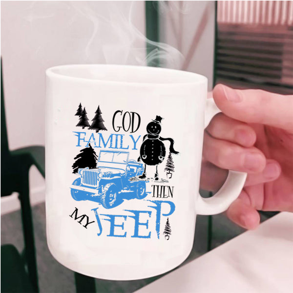 Cute Christmas Coffee Mug, God Family Then My Jeep Cup