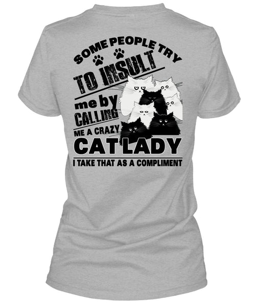 Calling Me A Crazy Cat Lady T Shirt, I Love My Cat T Shirt