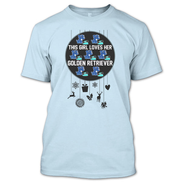 This Girl Loves Her Golden Retriever T Shirt, Merry Christmas Gift T Shirt