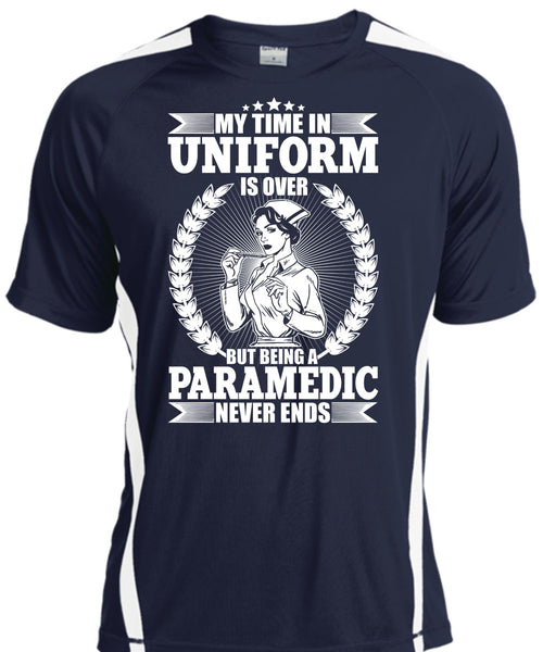 Being A Paramedic Never Ends T Shirt, Being A Paramedic T Shirt, Cool Shirt