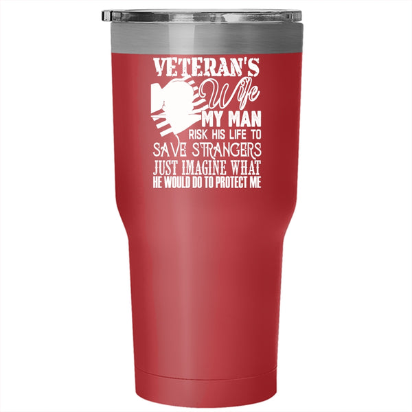 Veteran's Wife Tumbler 30 oz Stainless Steel, I Love My Veteran Travel Mug