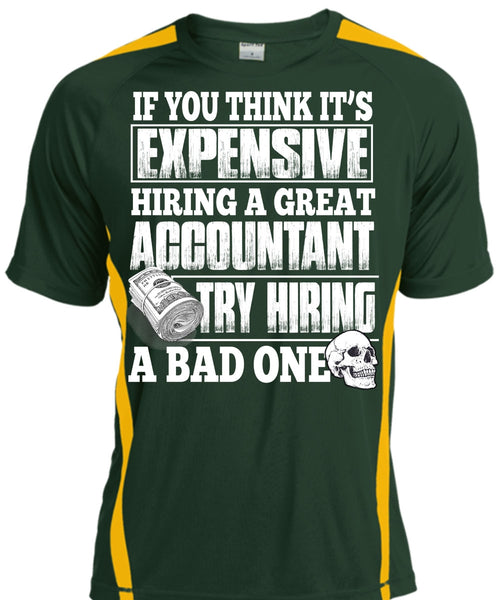 Hiring A Great Accountant T Shirt, Being An Accountant T Shirt, Cool Shirt