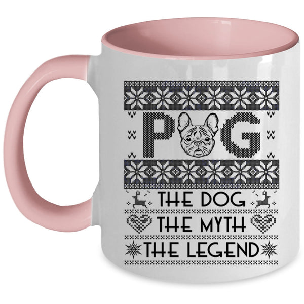 The Dog The Myth The Legend Coffee Mug, Pug Accent Mug