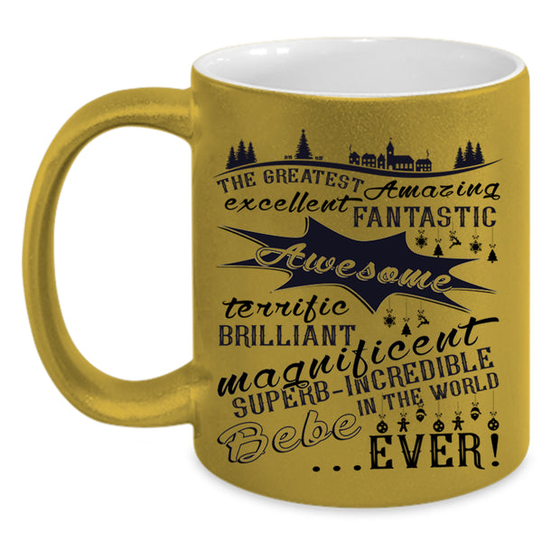Cute Couple Coffee Mug, The Greatest Amazing Bebe Ever Accent Mug