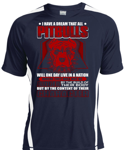 I Have A Dream That All Pit Bulls T Shirt, My Pets T Shirt, Cool Shirt