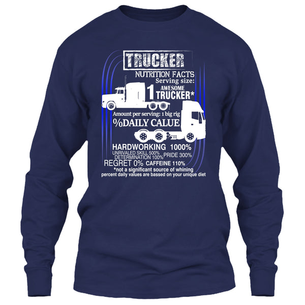 Trucker Nutrition Facts T Shirt, Best Trucker Ever T Shirt