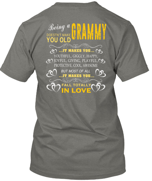 Being A Grammy T Shirt, It Makes You Youthful T Shirt