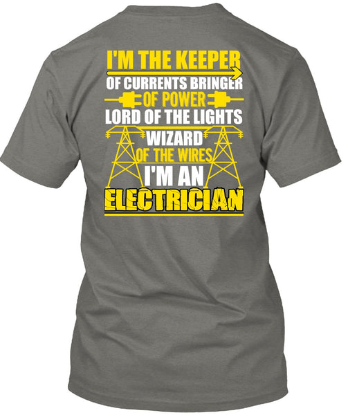 I'm An Electrician T Shirt, Lord Of The Lights T Shirt