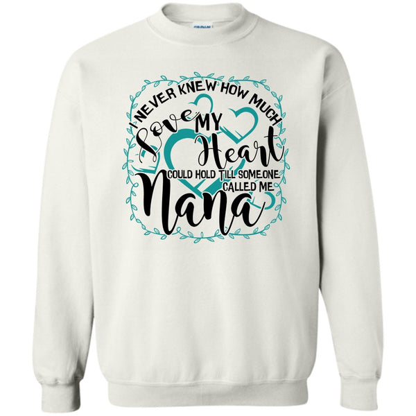 Gift For Nana T Shirt, How Much Love My Heart Sweatshirt