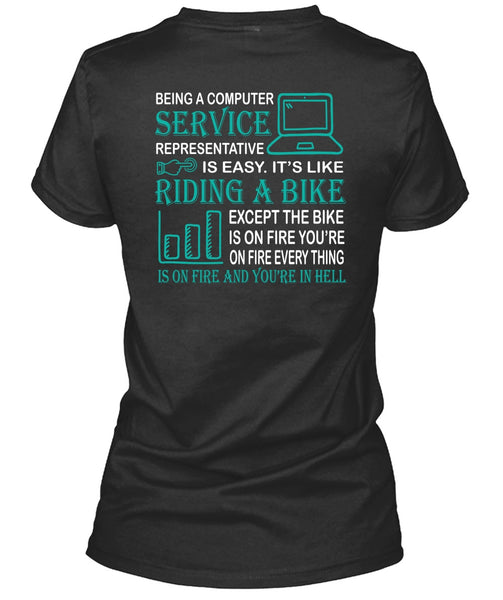 Being A Computer Service Representative Is Easy T Shirt, Riding A Bike T Shirt