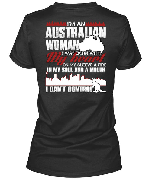 I'm An Australian Woman T Shirt, I Can't Control T Shirt