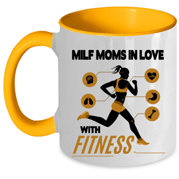 Cool Mom Coffee Mug, Milf Moms In Love With Fitness Accent Mug